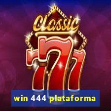 win 444 plataforma